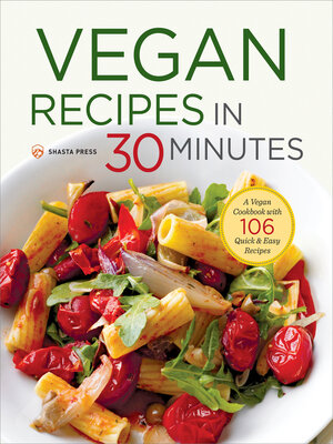 cover image of Vegan Recipes in 30 Minutes